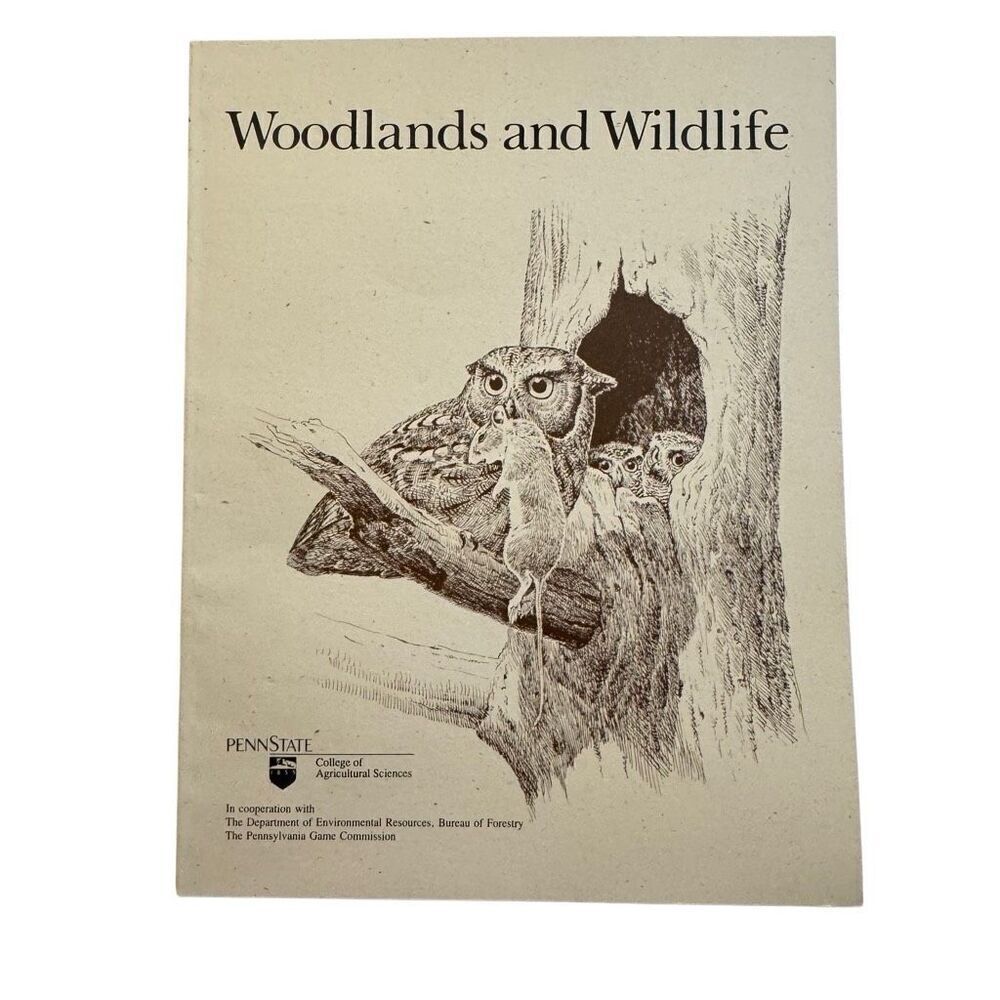Woodlands and Wildlife 1979 Penn State University Agriculture Book New Old Stock